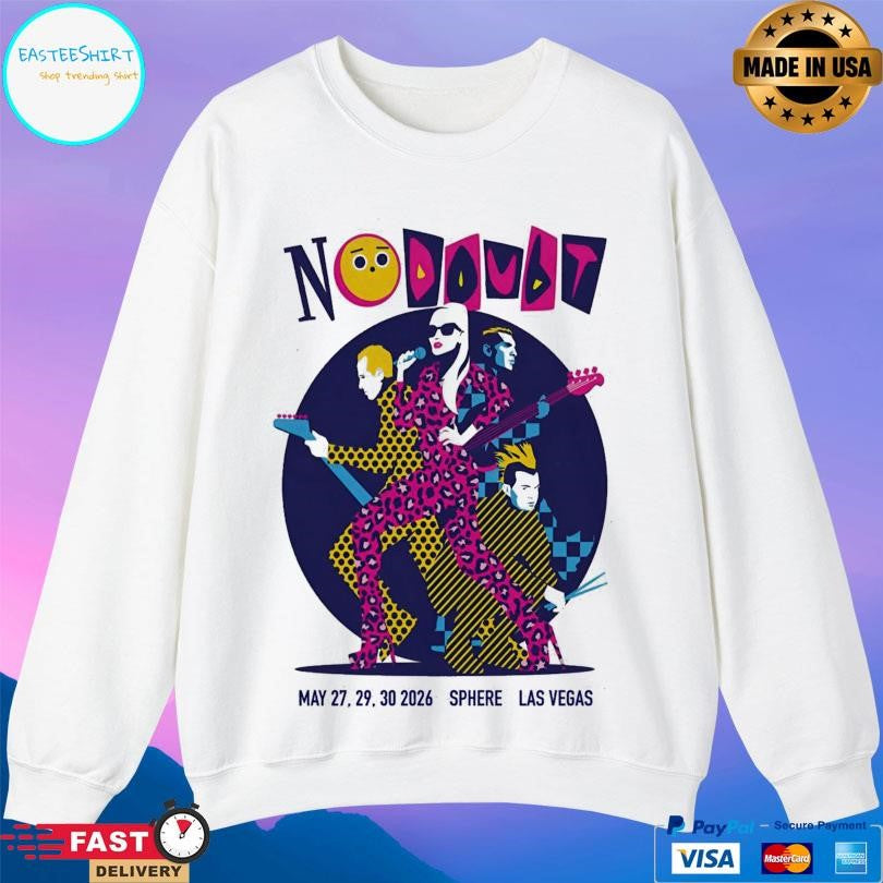 No Doubt May 27 29 30 2026 At Sphere In Las Vegas Shirt