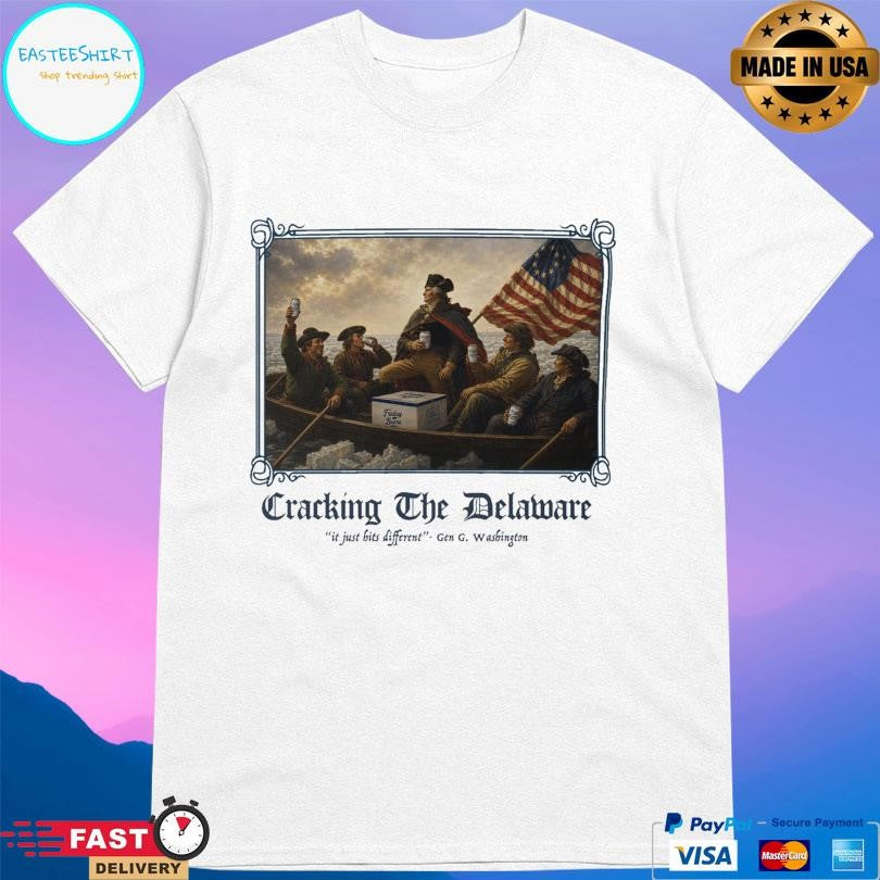 Almost Friday Cracking The Delaware Shirt
