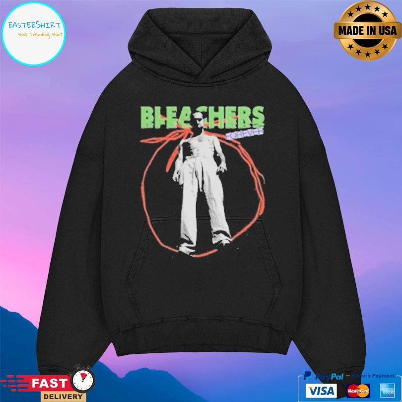 Bleachers Bleachers Forever Shirt