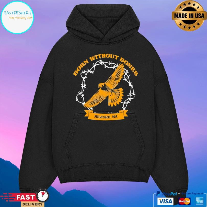 Born Without Bones Milford Massachusetts 2026 Shirt