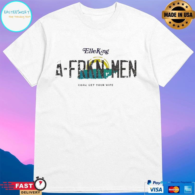 Elle King A-frkn-men Shirt