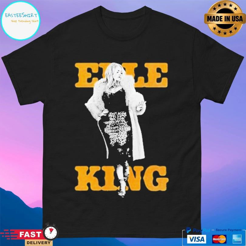 Elle King Come Get Your Wife Shirt