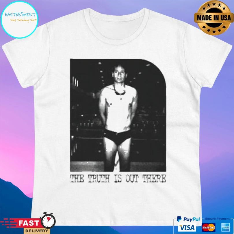 Fsgprints The Truth Is Out There Shirt