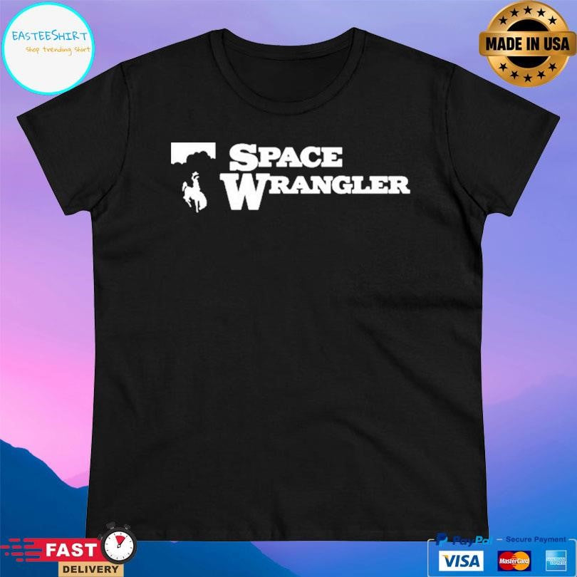 Space Wranger Jackson Wy Shirt