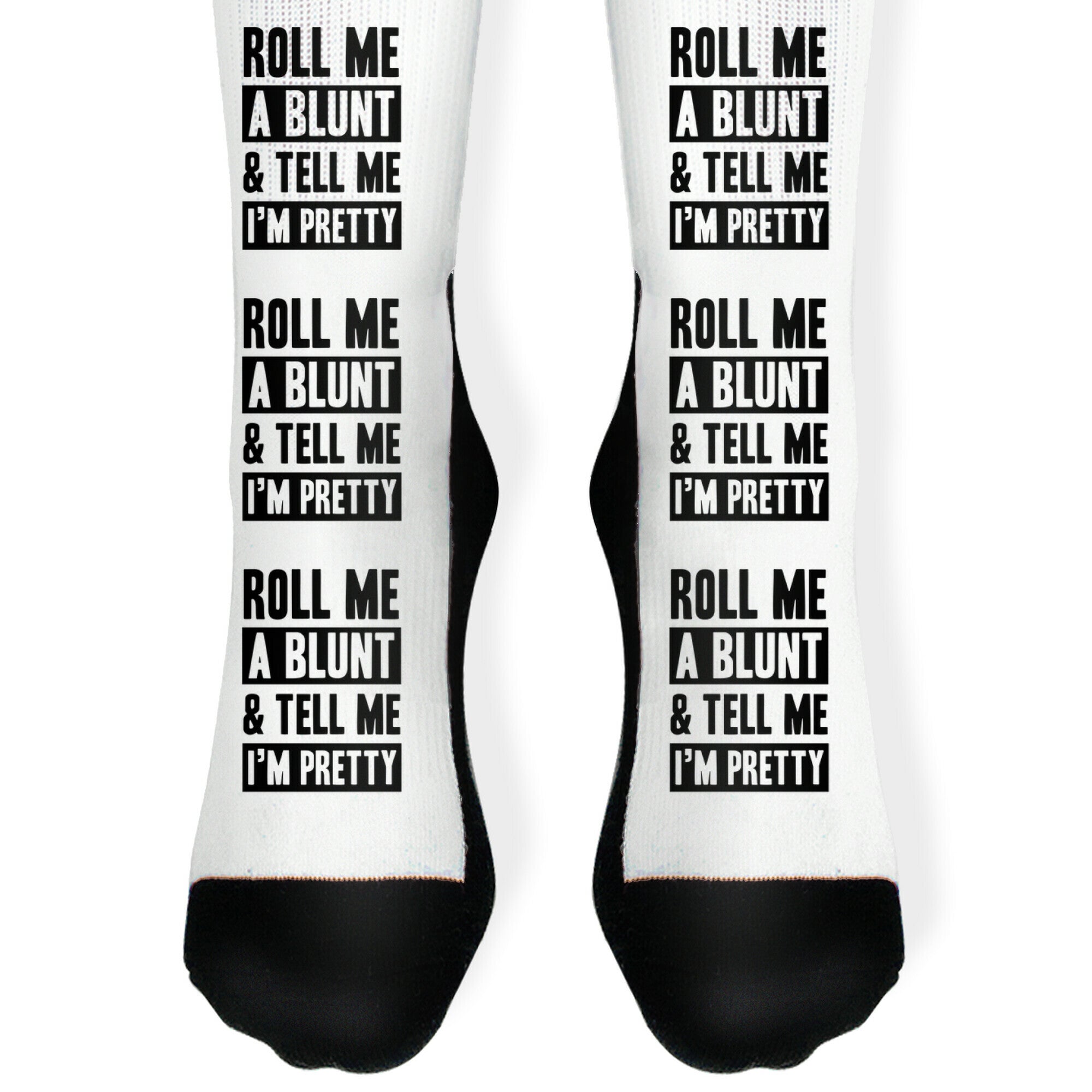 Roll Me A Blunt & Tell Me I'm Pretty Socks