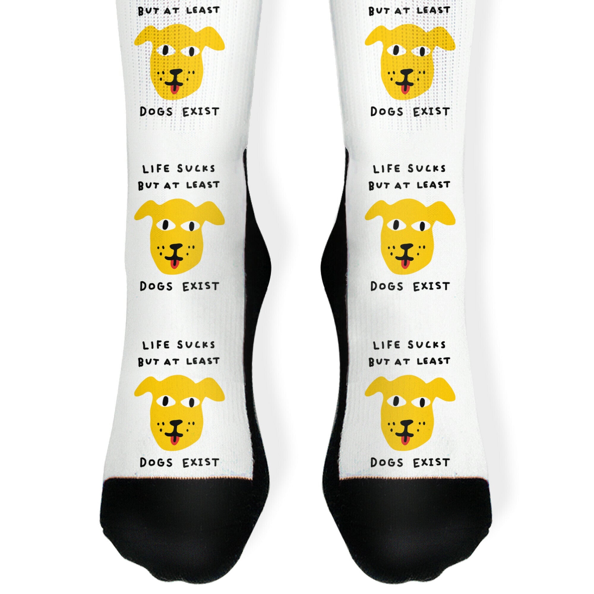 Life Sucks But At Least Dogs Exist Socks