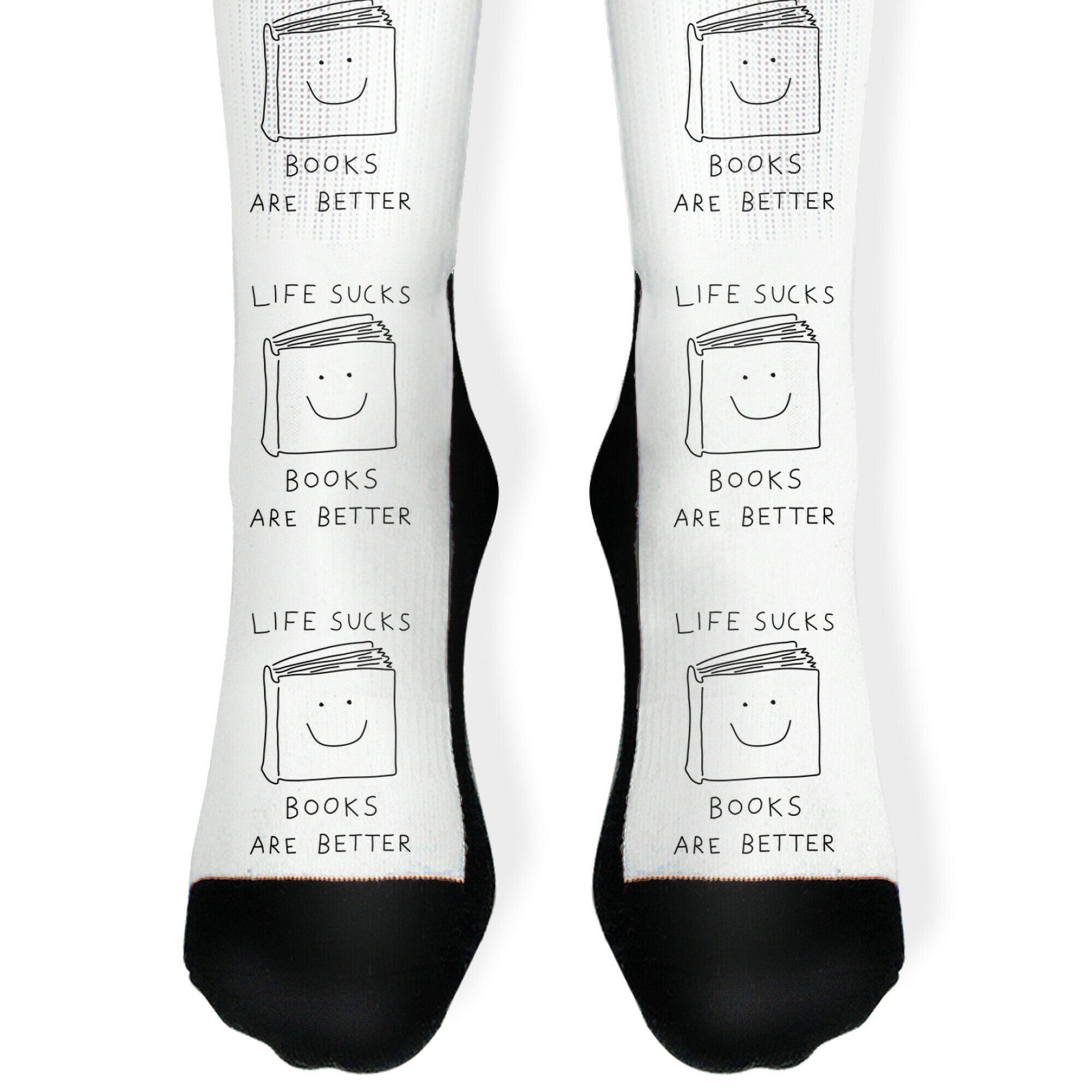 Life Sucks Books Are Better Socks