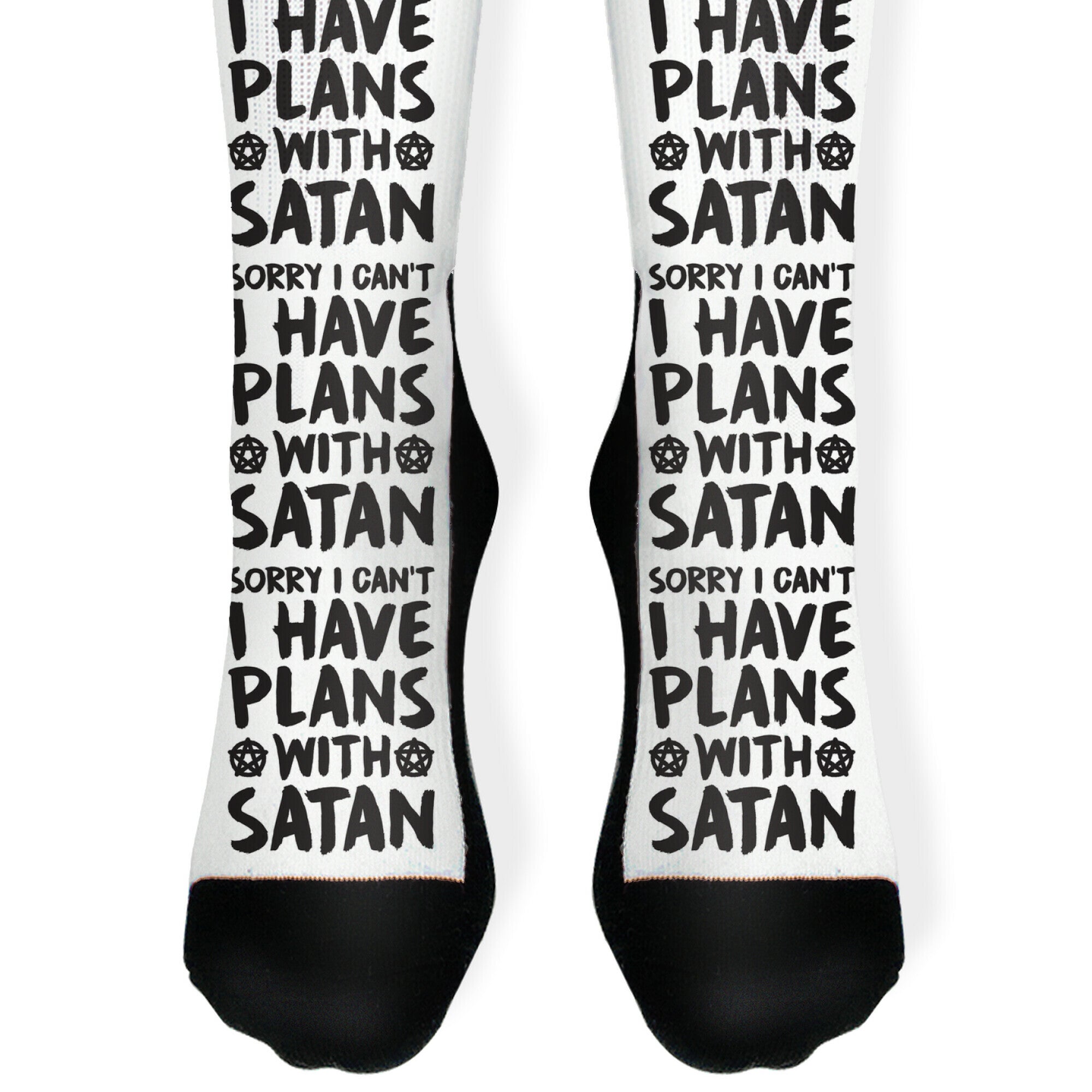 Sorry I Can't I Have Plans With Satan Socks