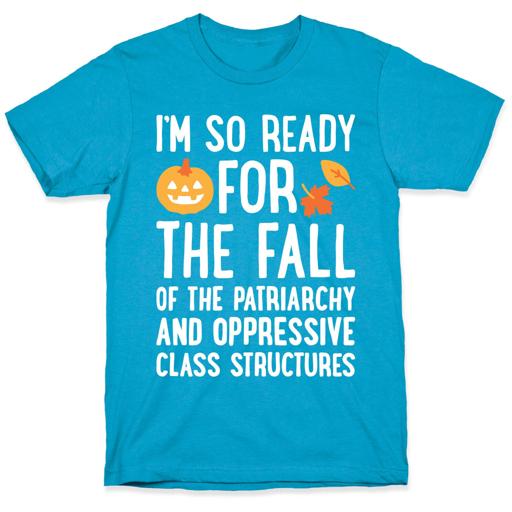 Im So Ready For The Fall Unisex Triblend Tee