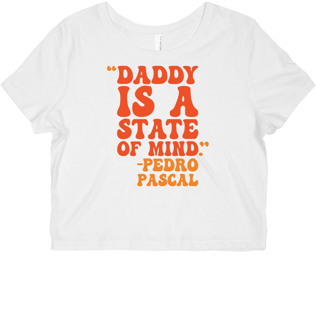 Daddy Is A State of Mind Quote Graphic Baby Tee