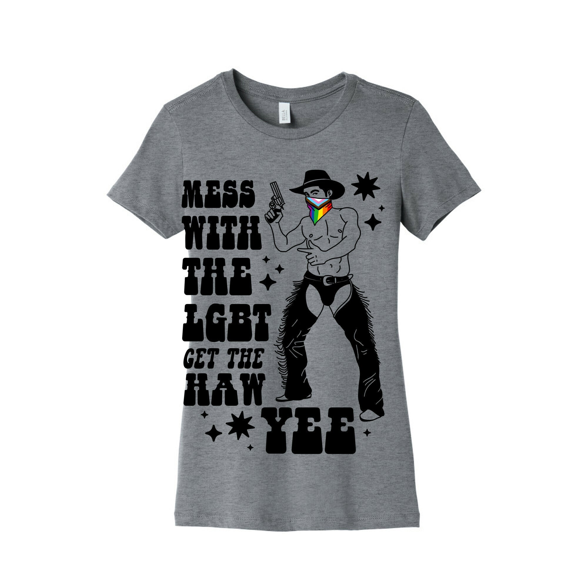 Mess With The LGBT Get The HAW YEE Womens Cotton Tee