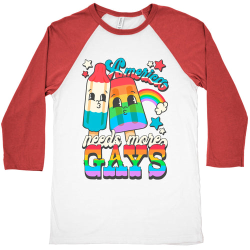 America Needs More Gays Baseball Tee