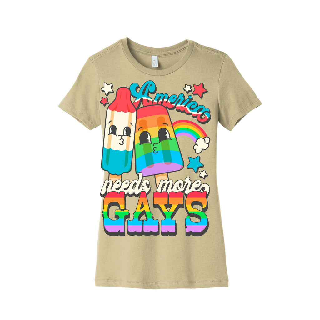 America Needs More Gays Womens Cotton Tee