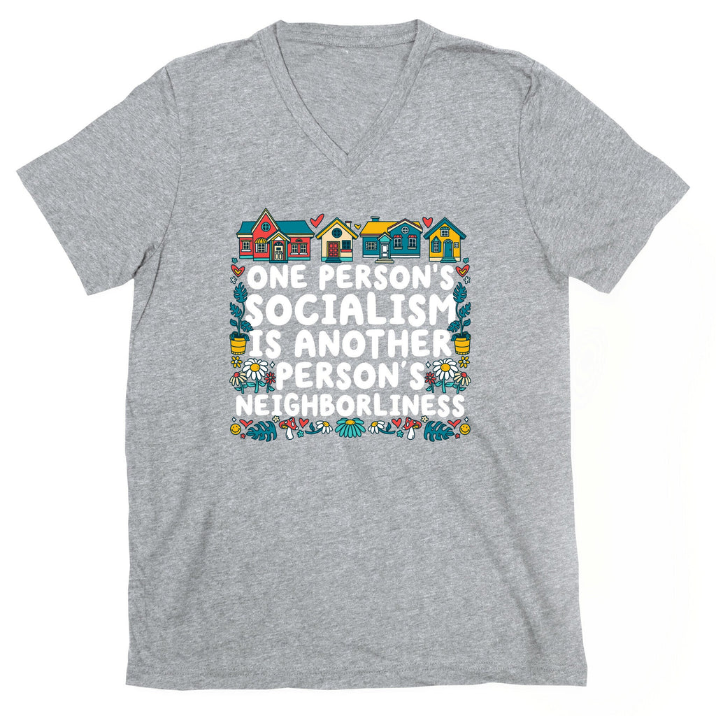 One Persons Socialism is Another Persons Neighborliness Tim Walz V-Neck