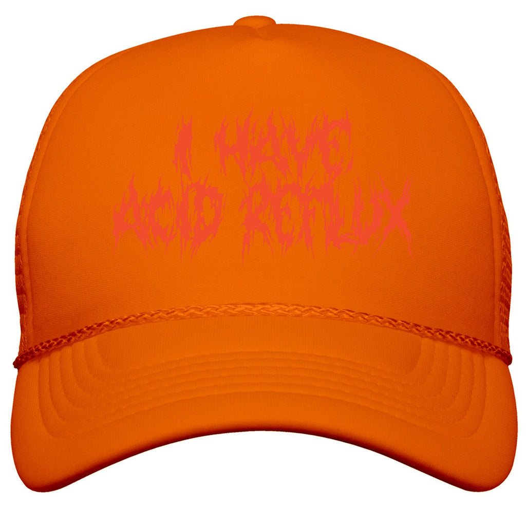 I Have Acid Reflux Metal Band Parody Snapback Trucker Hat
