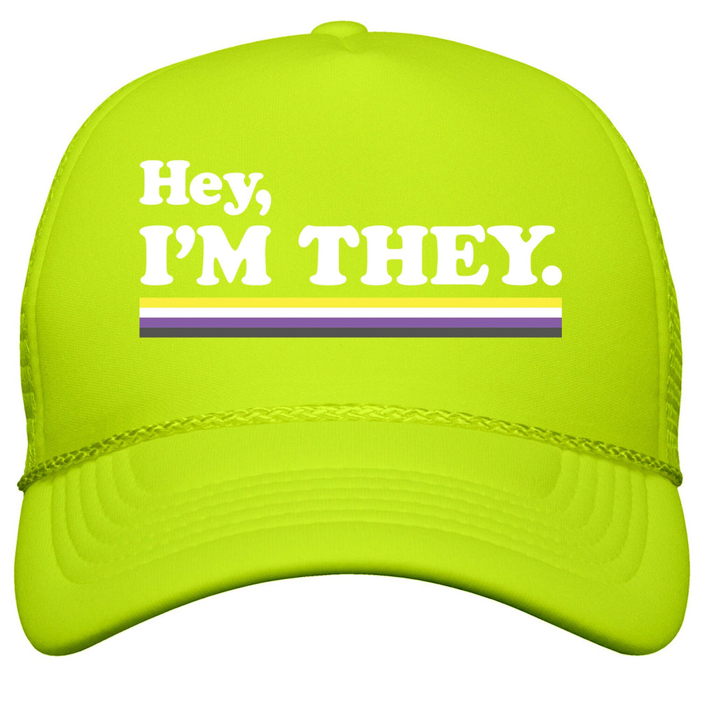 Hey, Im They. \(Non-binary\) Snapback Trucker Hat