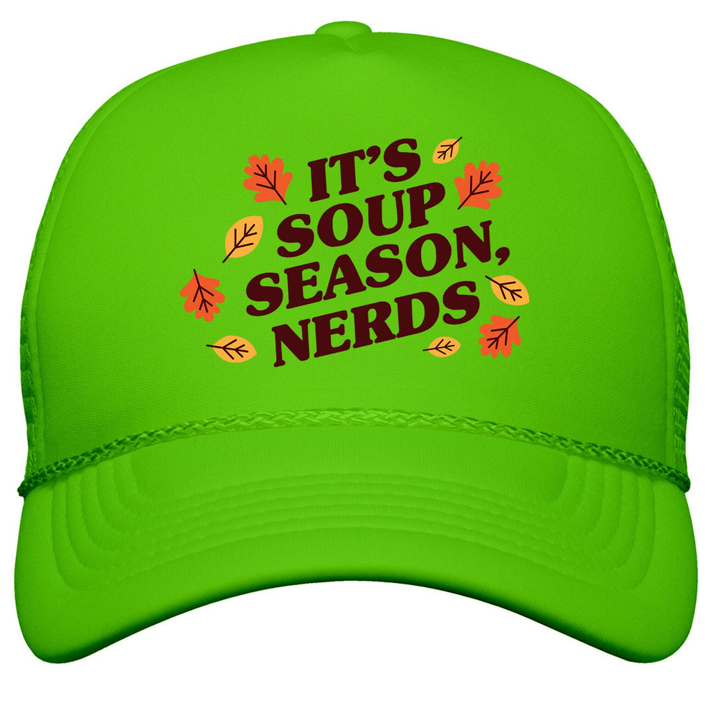 Its Soup Season, Nerds Snapback Trucker Hat
