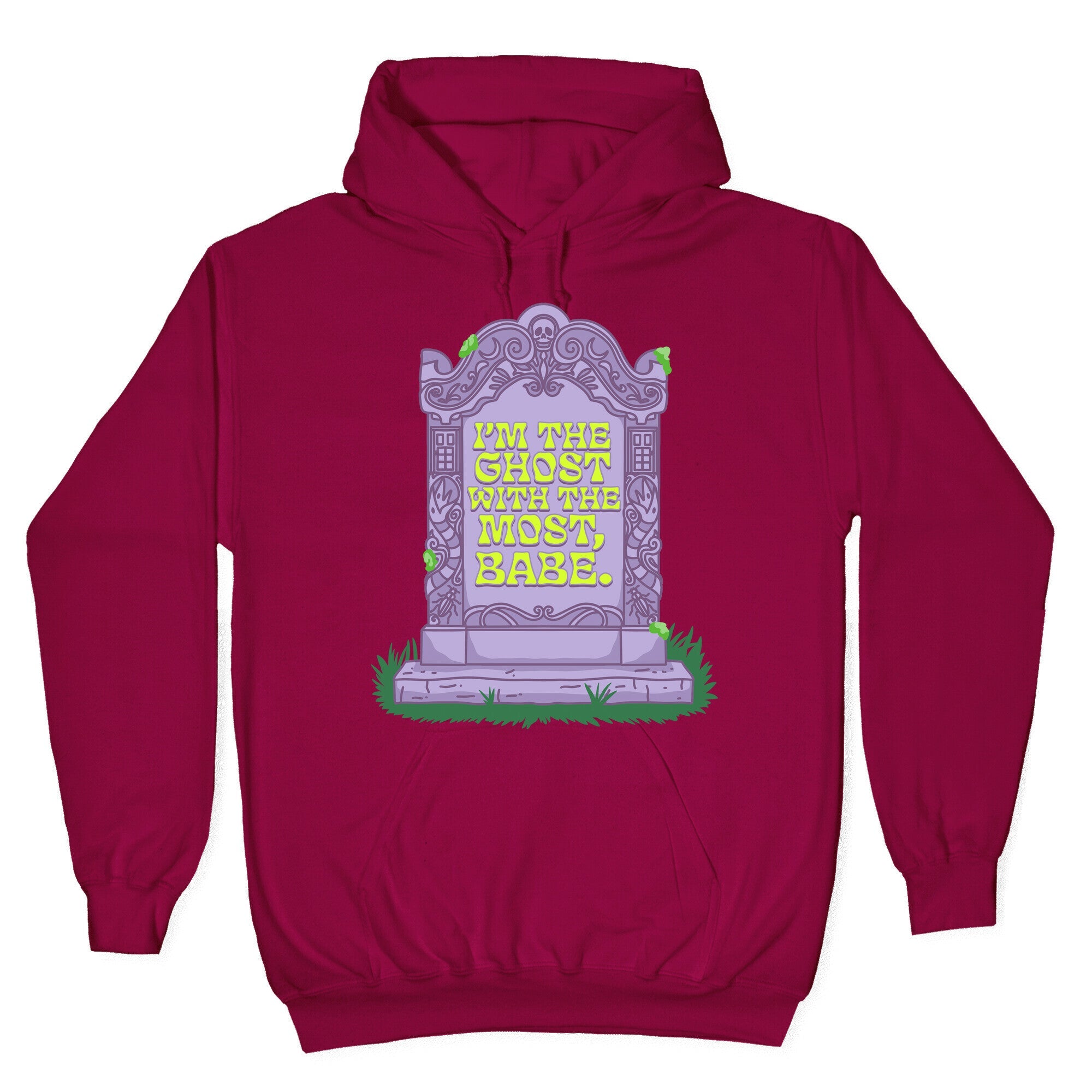 Im The Ghost With The Most, Babe Hoodie