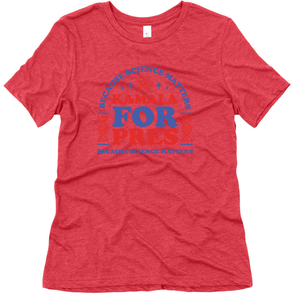 Kamala Because Science Matters Womens Triblend Tee