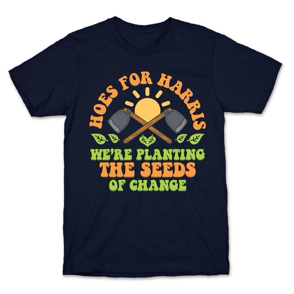 Hoes for Harris T-Shirt
