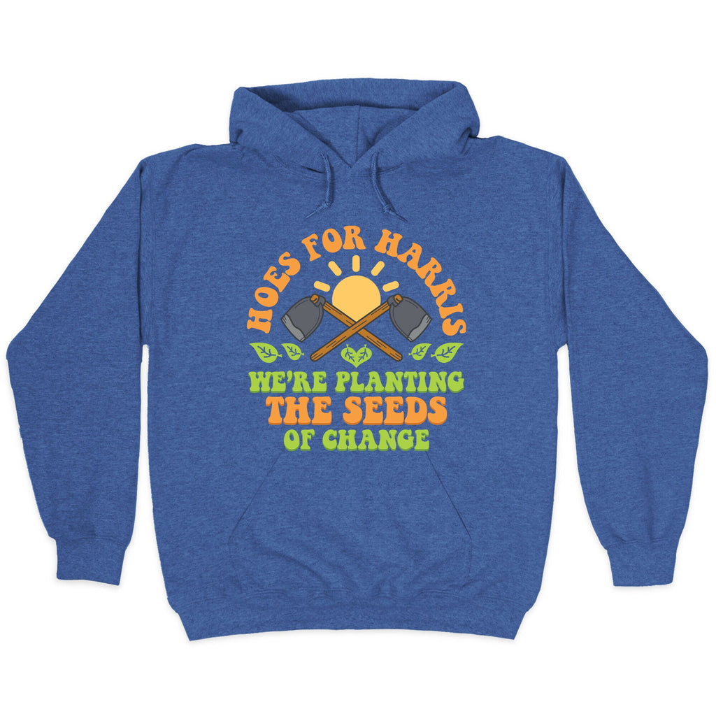 Hoes for Harris Hoodie