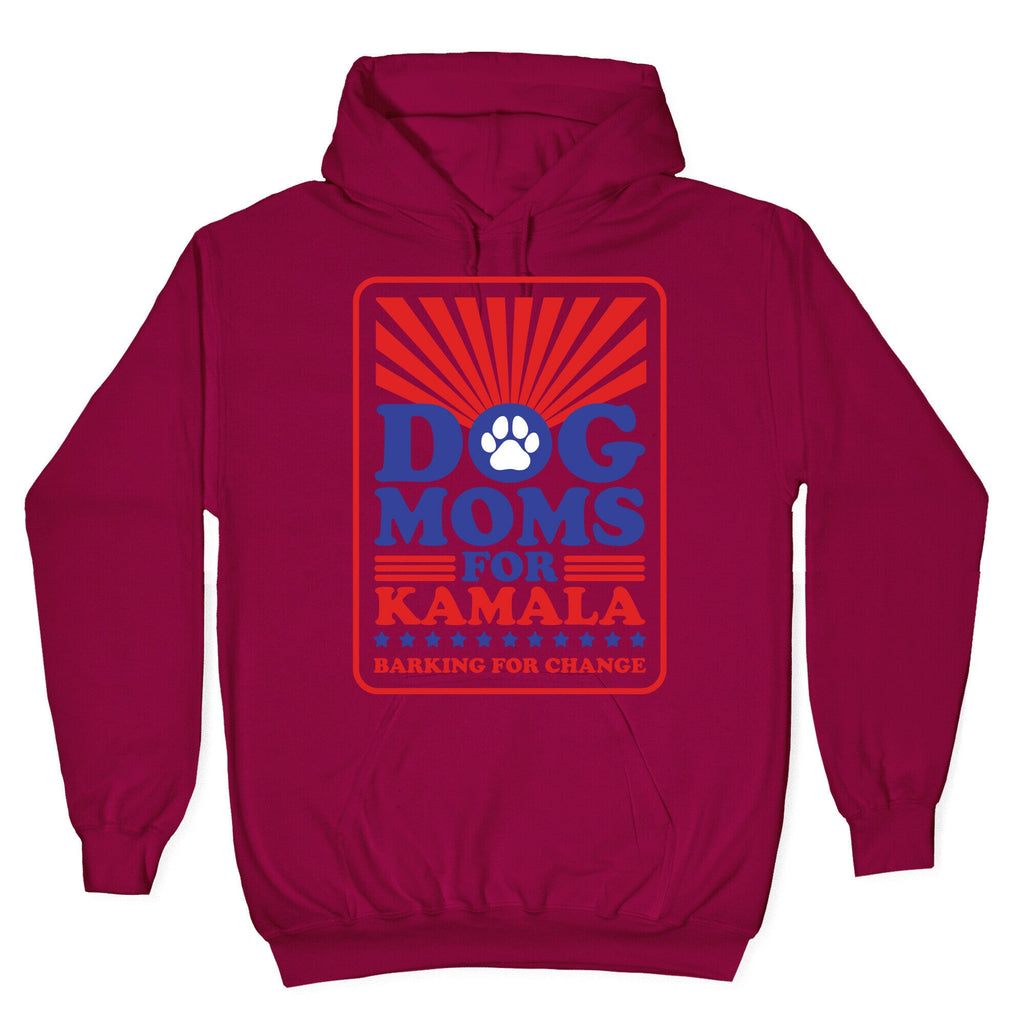Dog Moms for Kamala Hoodie