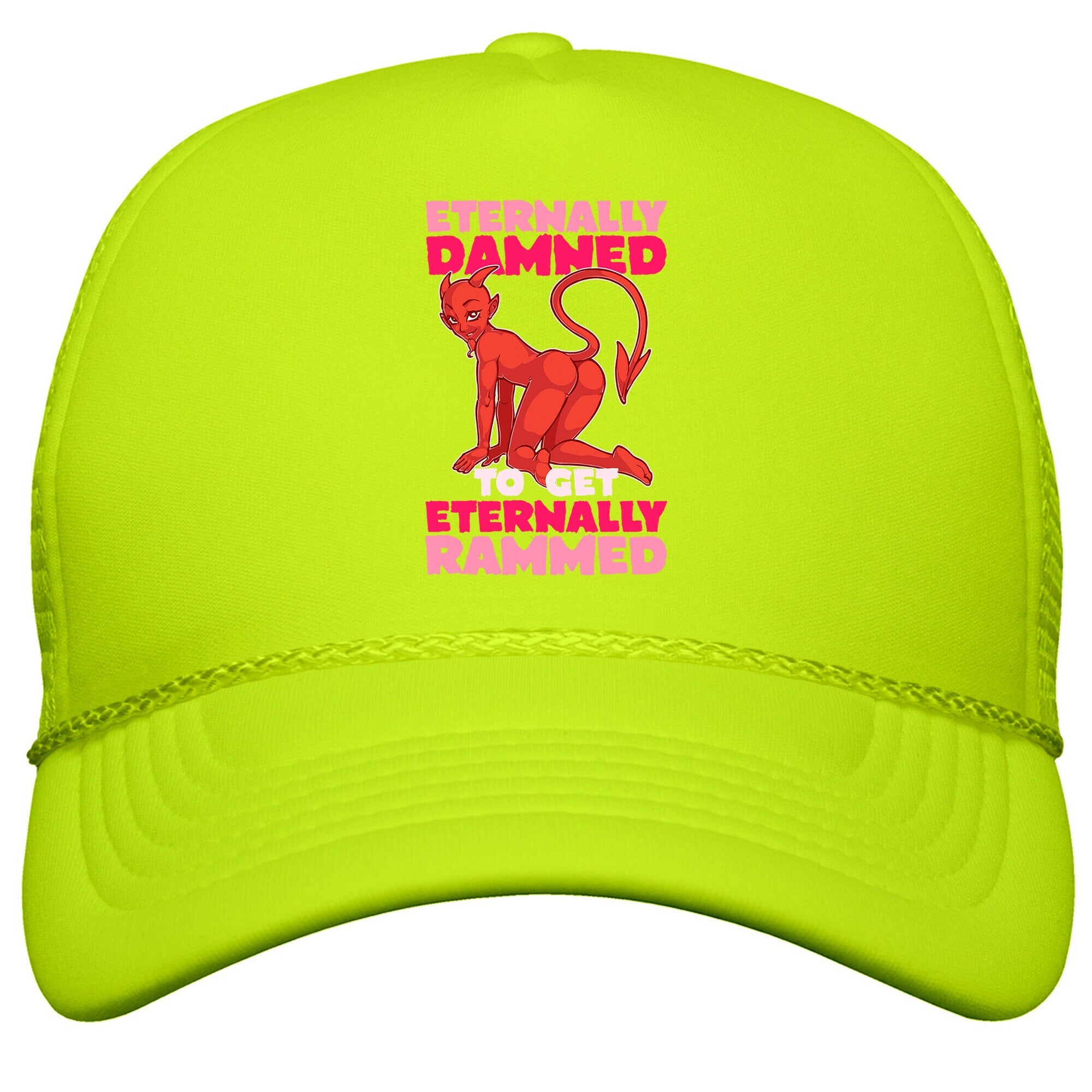 Eternally Damned To Get Eternally Rammed Snapback Trucker Hat