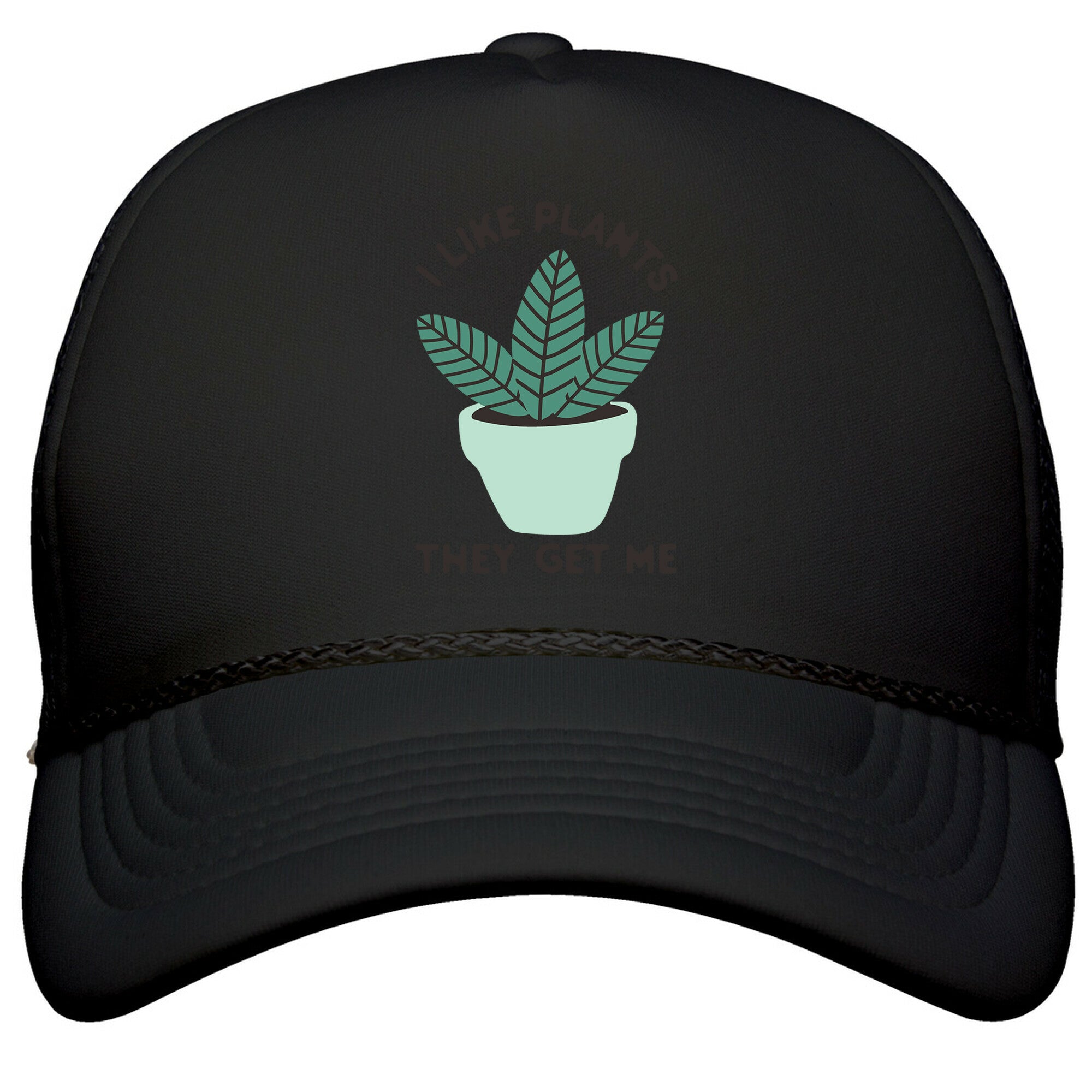 I Like Plants They Get Me Snapback Trucker Hat