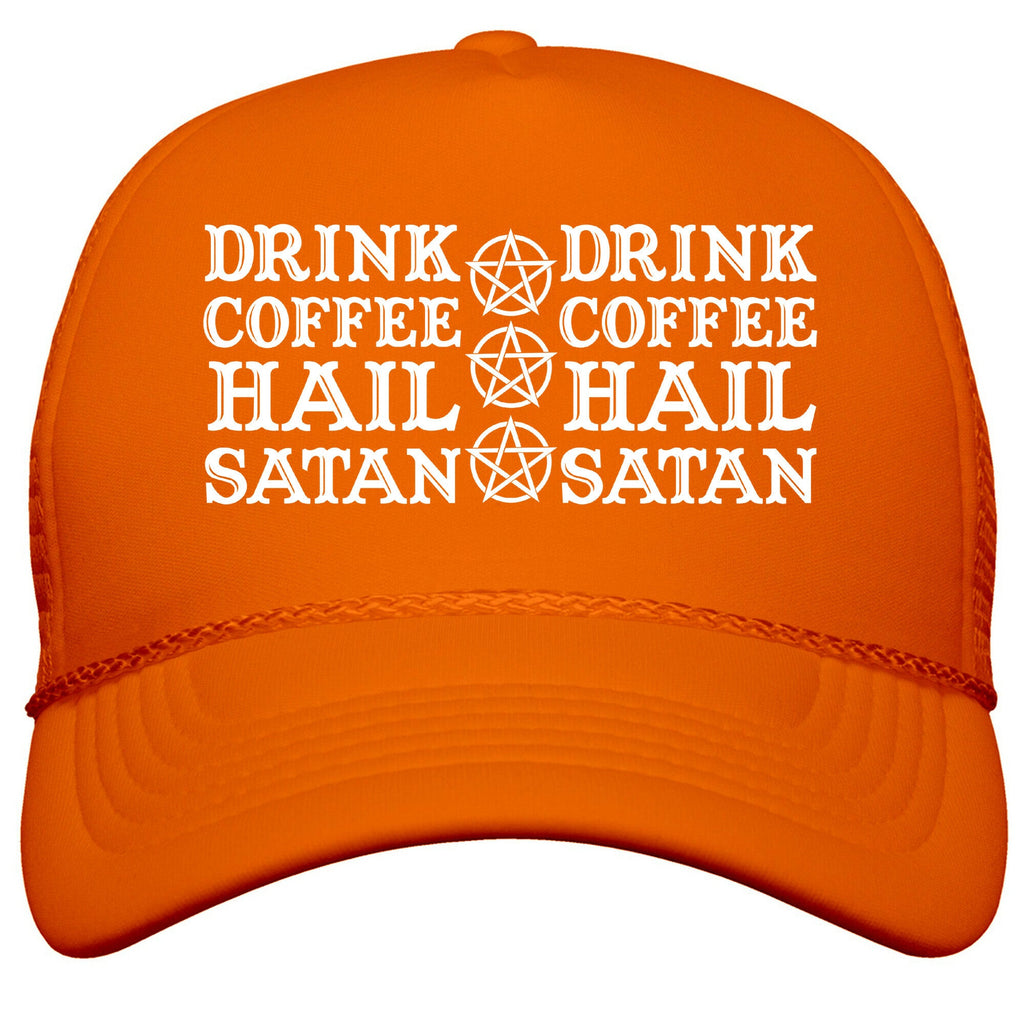 Drink Coffee, Hail Satan Snapback Trucker Hat