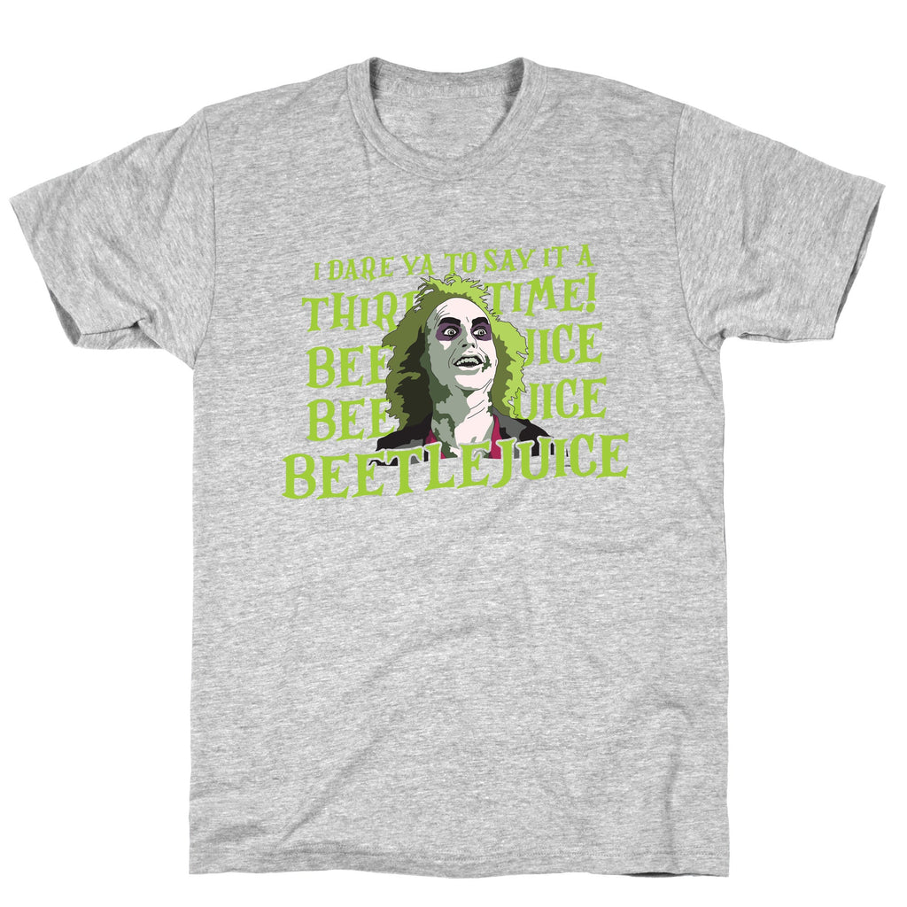 Beetlejuice I Dare Ya T-Shirt