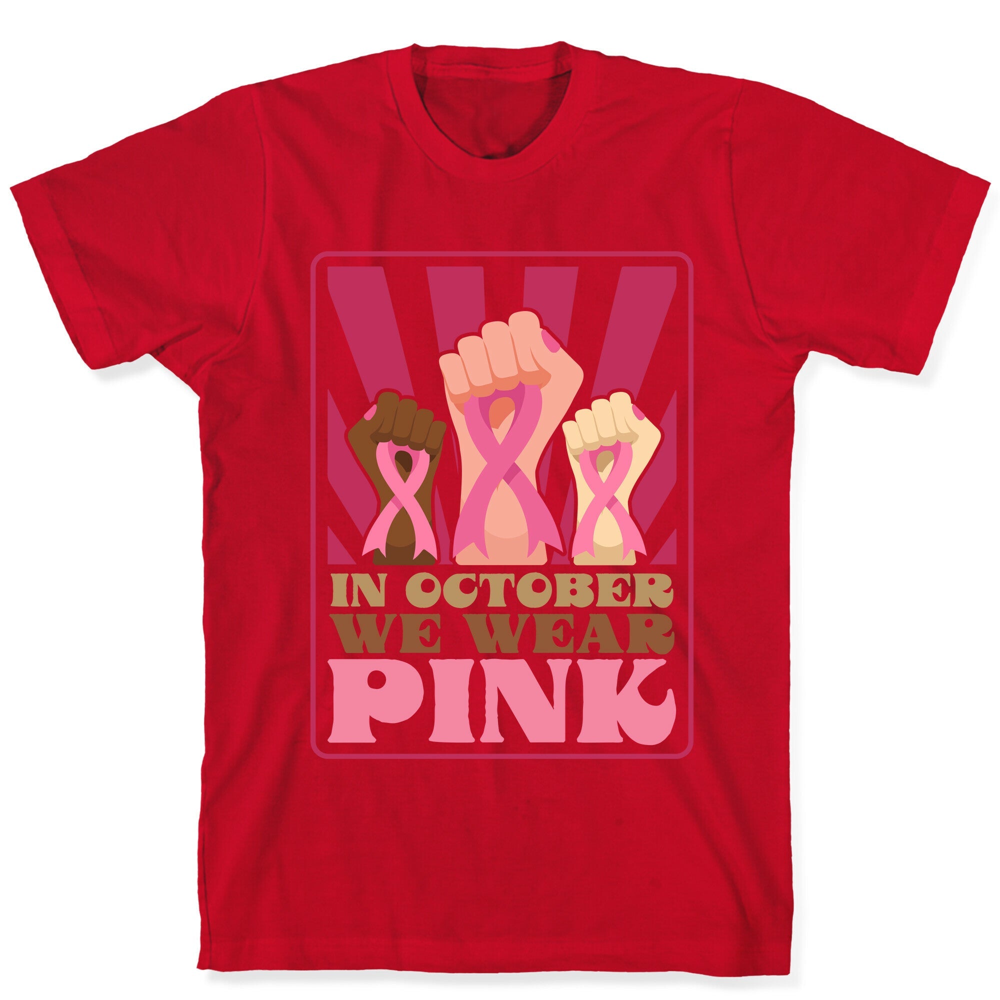 In October We Wear Pink T-Shirt
