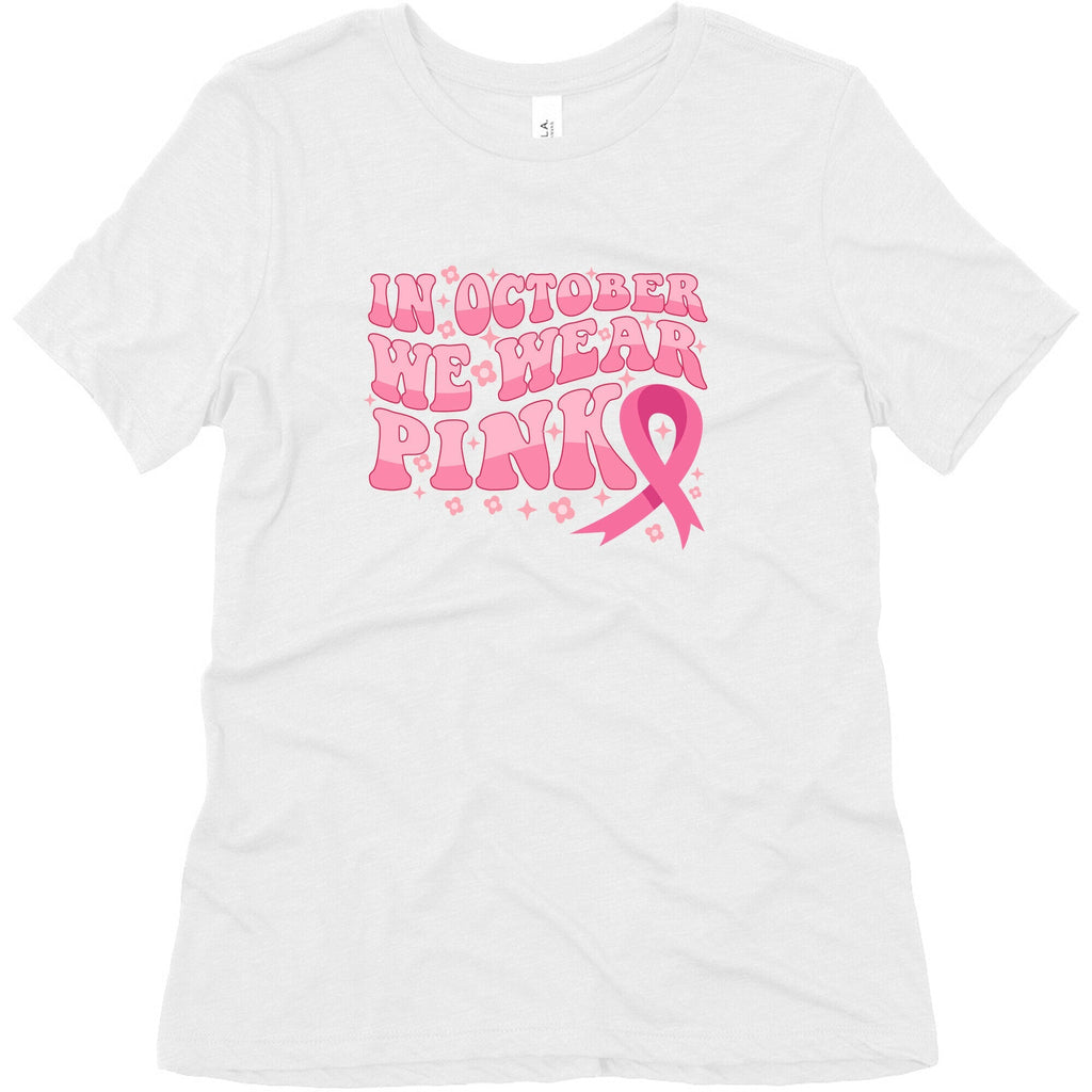 In October We Wear Pink Breast Cancer Awareness Womens Triblend Tee