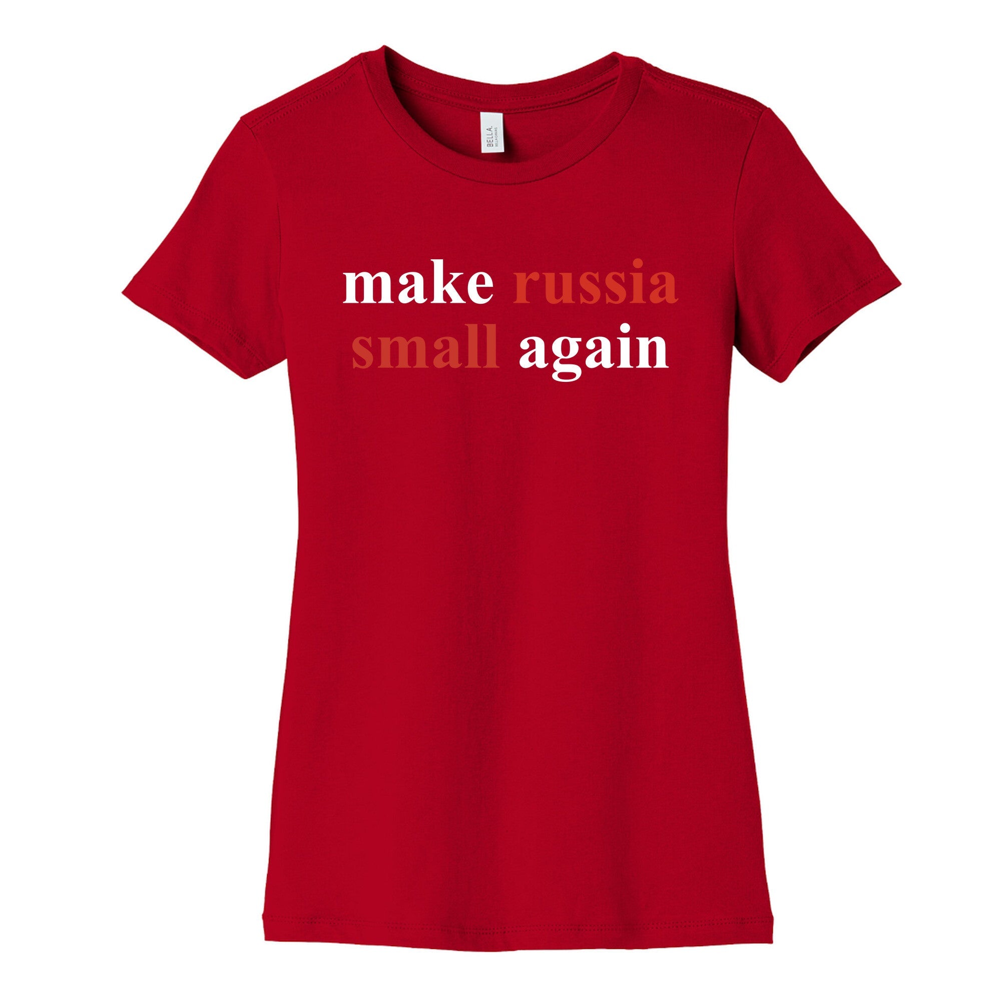 Make Russia Small Again Womens Cotton Tee