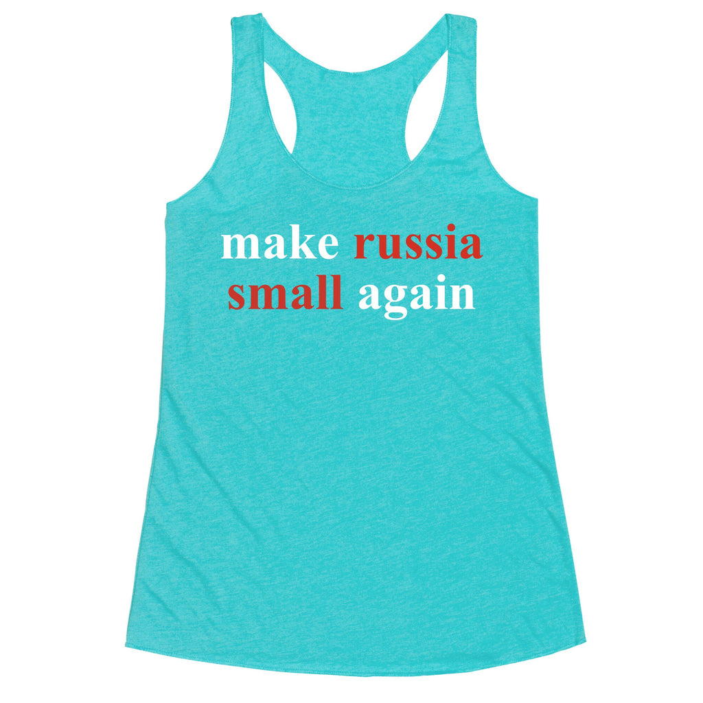 Make Russia Small Again Racerback Tank