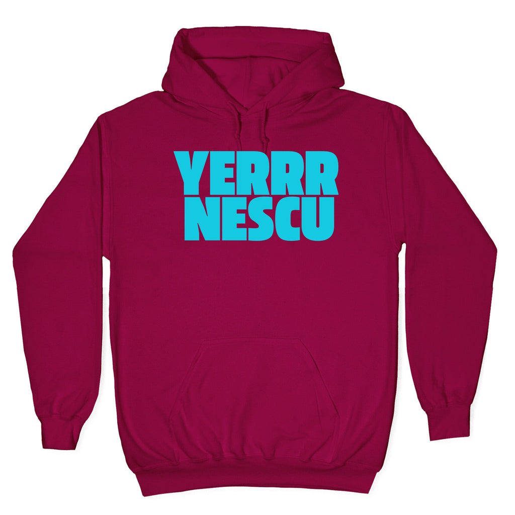 Yerrr Nescu Hoodie