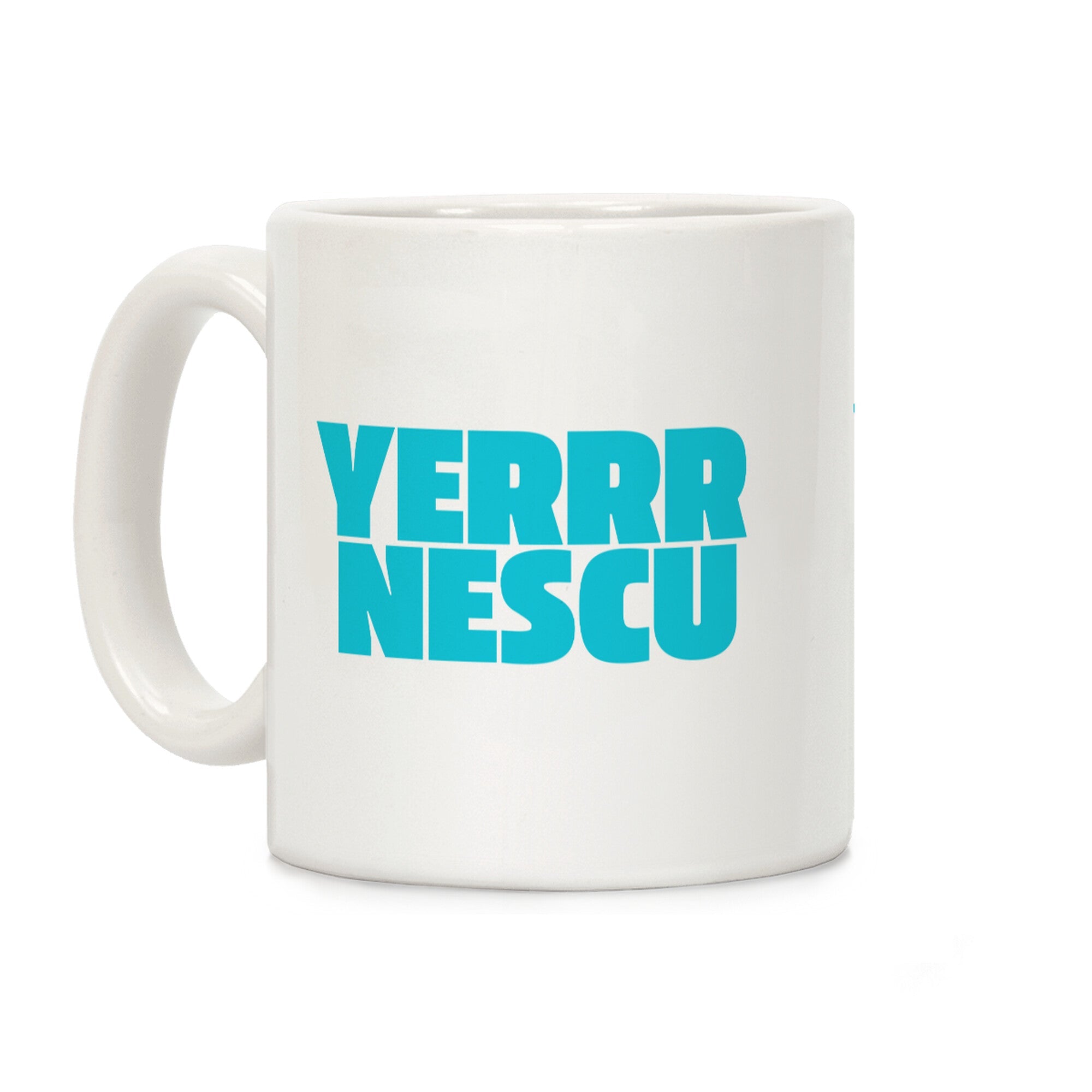 Yerrr Nescu Coffee Mug