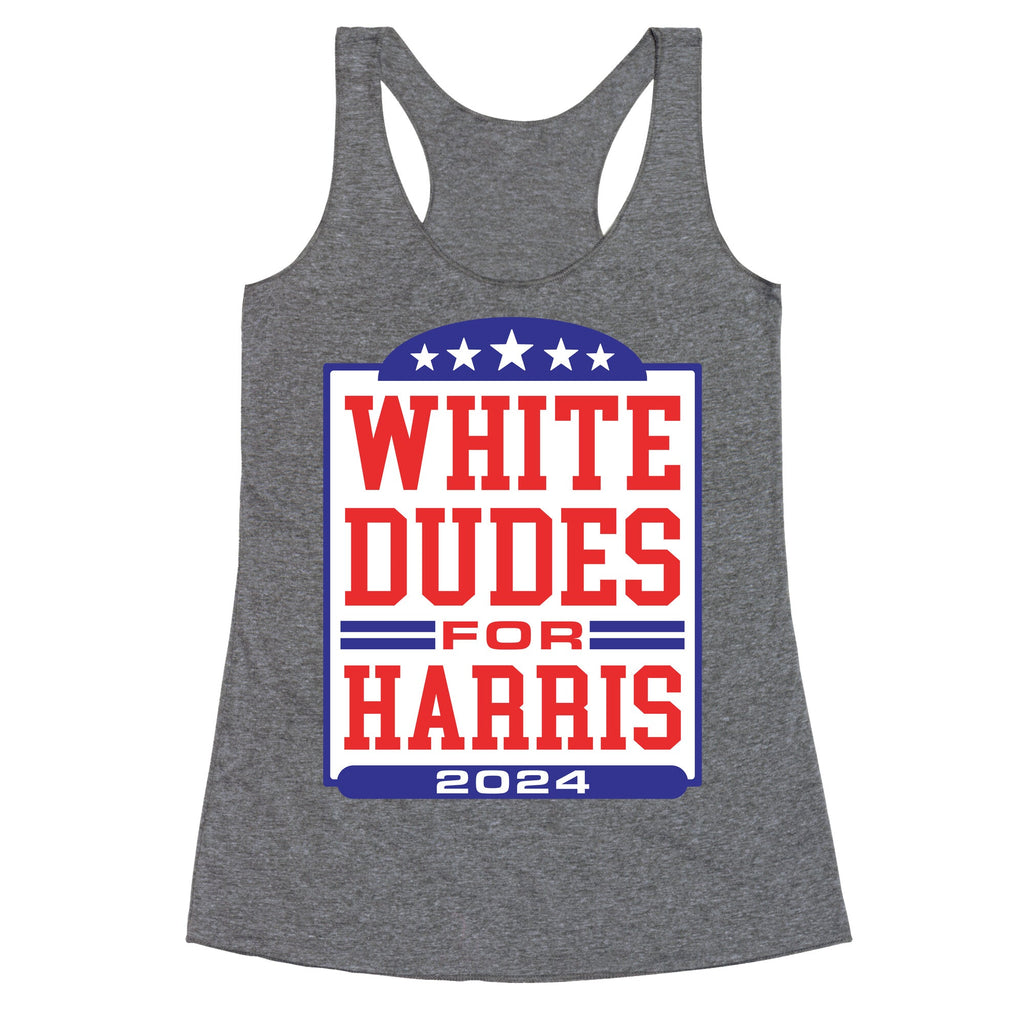 White Dudes for Harris 2024 Racerback Tank