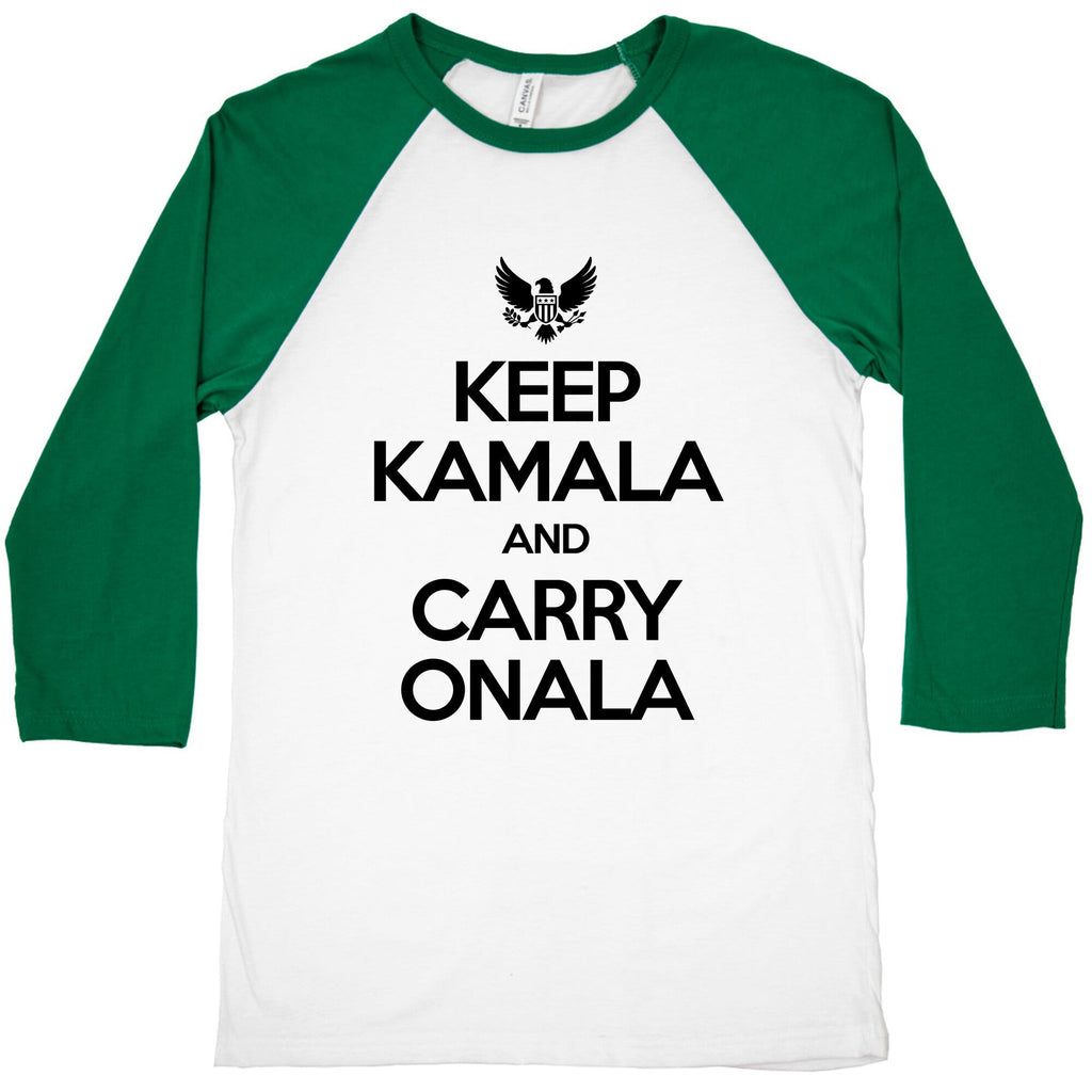 Keep Kamala and Carry Onala Baseball Tee