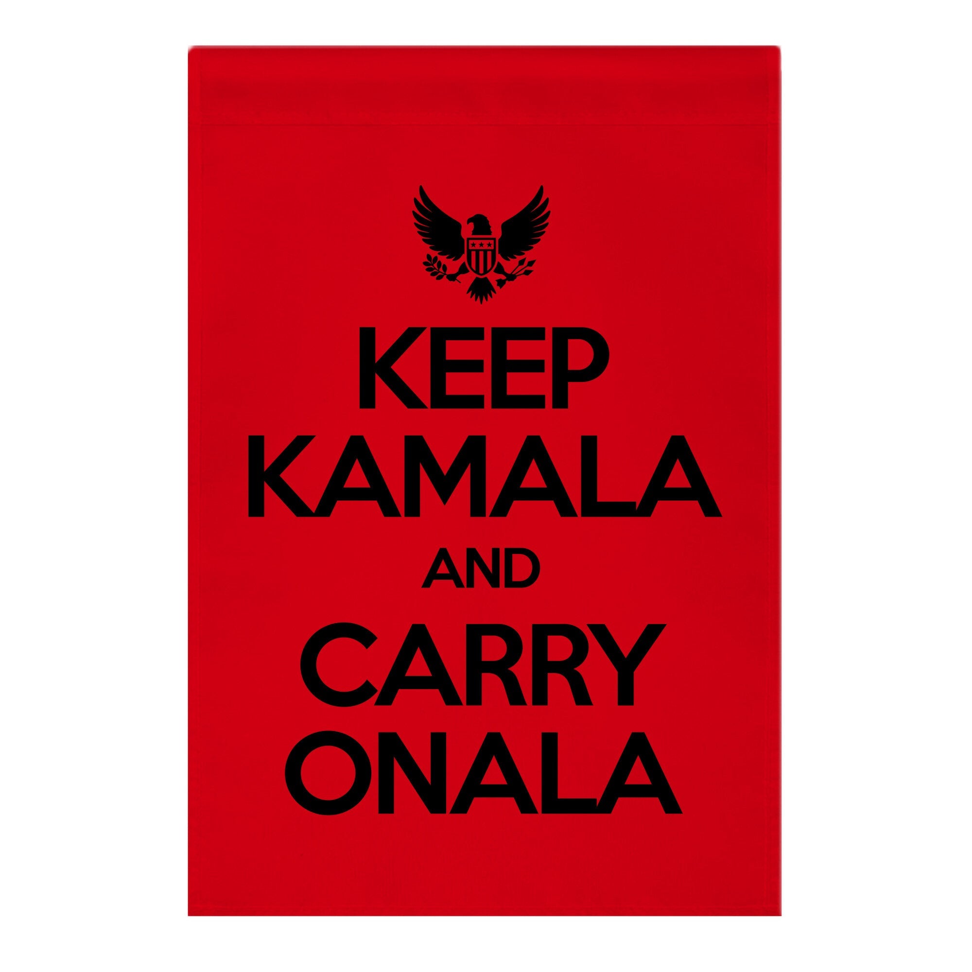 Keep Kamala and Carry Onala Garden Flag