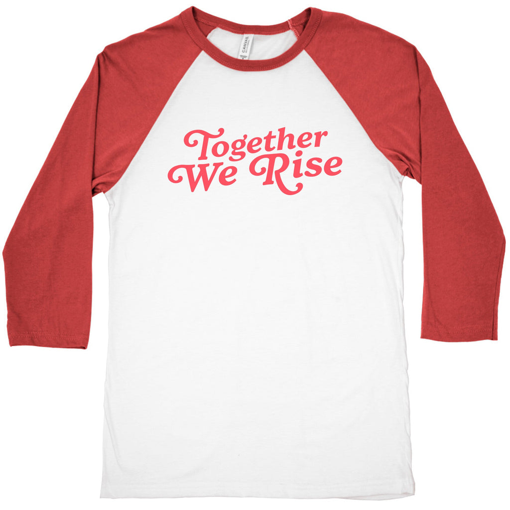 Together We Rise Baseball Tee