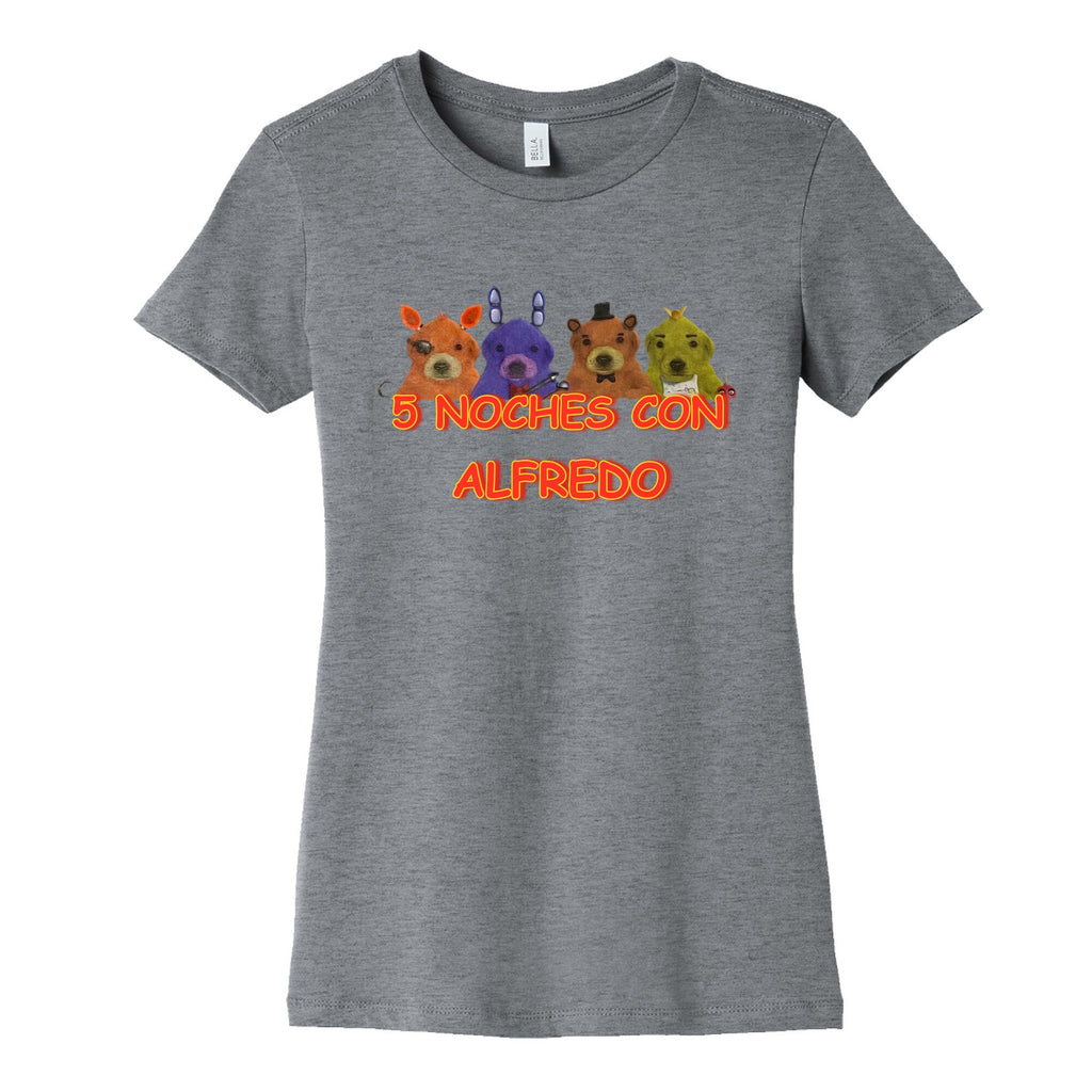 5 Noches Con Alfredo Womens Cotton Tee