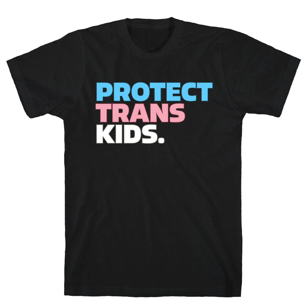 Protect Trans Kids T-Shirt