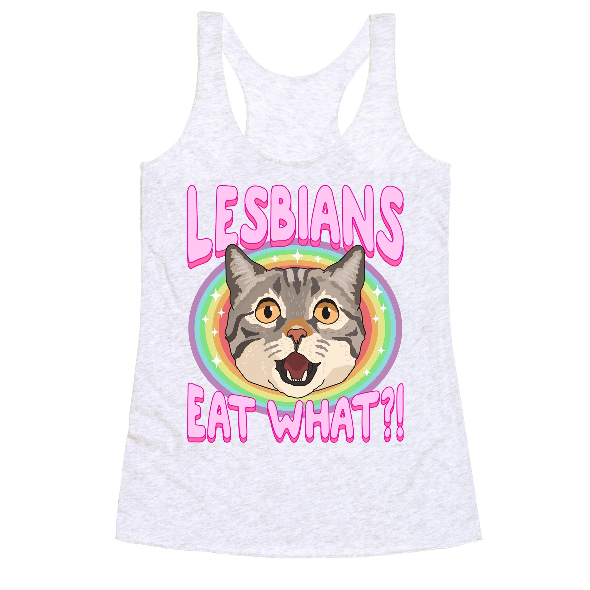 Lesbians Eat What Racerback Tank