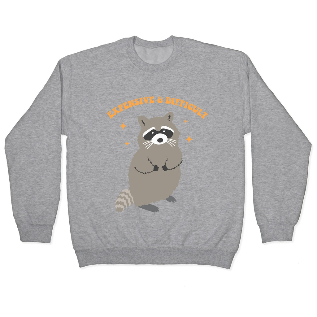 Expensive and Difficult Crewneck Sweatshirt