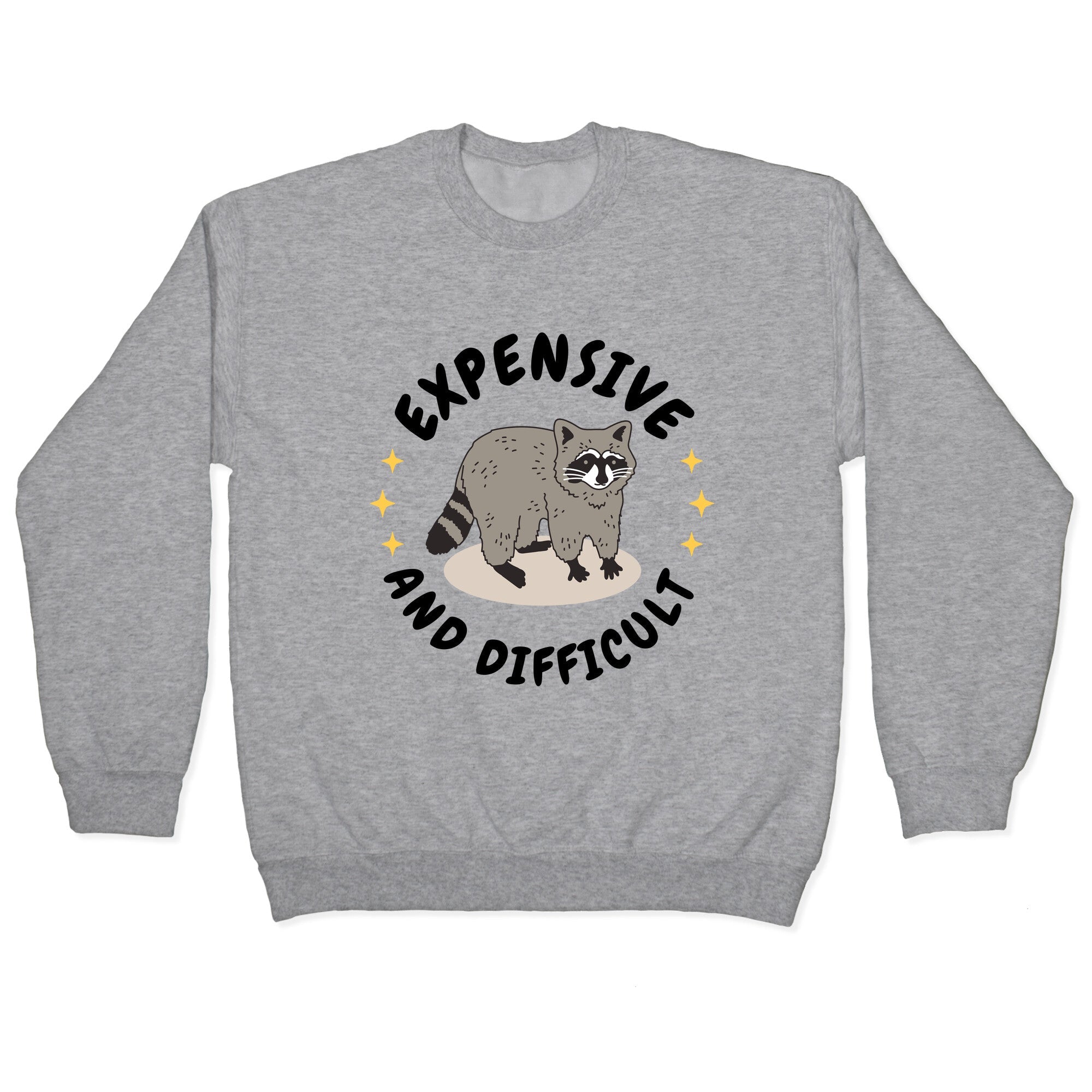 Expensive and Difficult Trash Animal Crewneck Sweatshirt