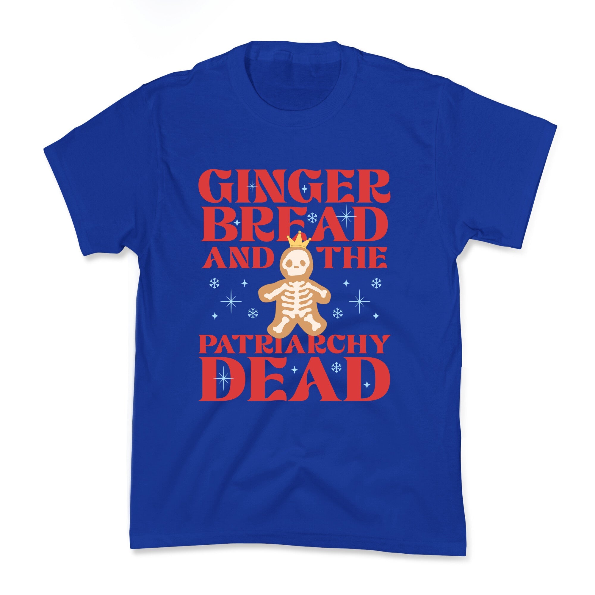 Gingerbread & The Patriarchy Dead Kids Tee