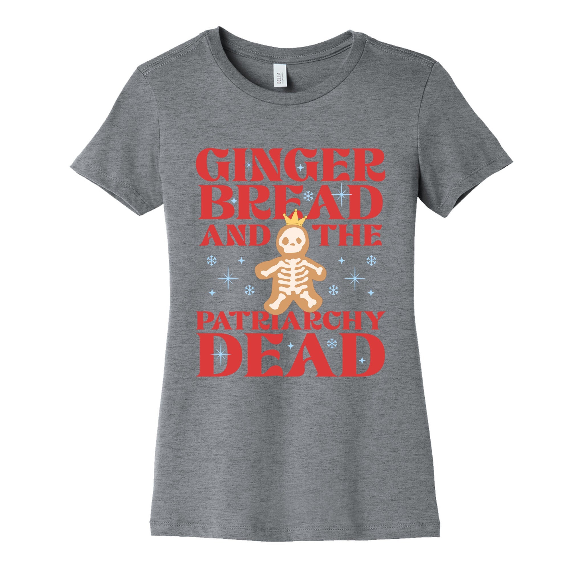 Gingerbread & The Patriarchy Dead Womens Cotton Tee