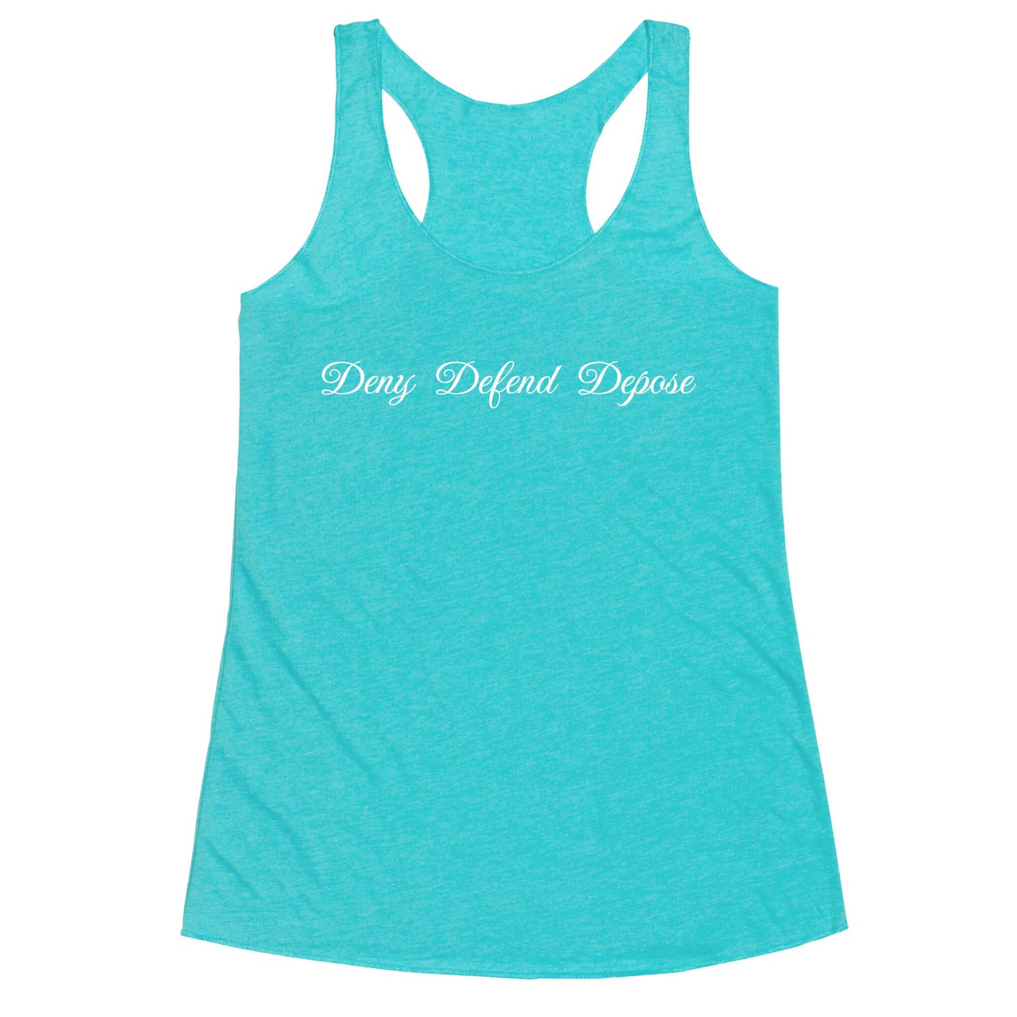 Deny Defend Depose 2 Racerback Tank