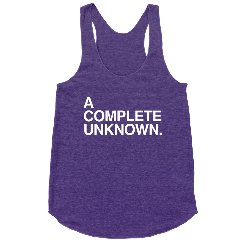 A Complete Unknown Racerback Tank