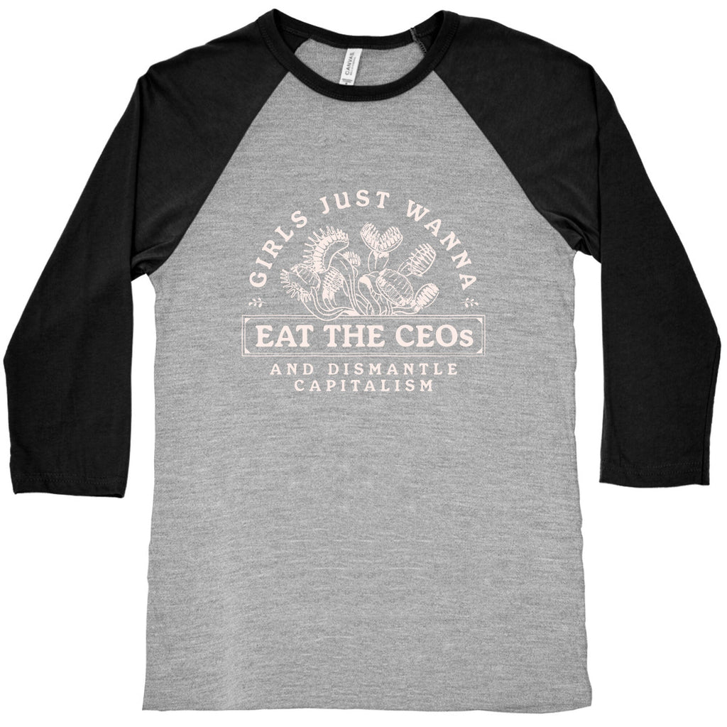 Girls Just Wanna Eat The CEOs Baseball Tee